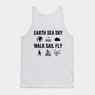 Earth Sea Sky Walk Sail Fly Tank Top